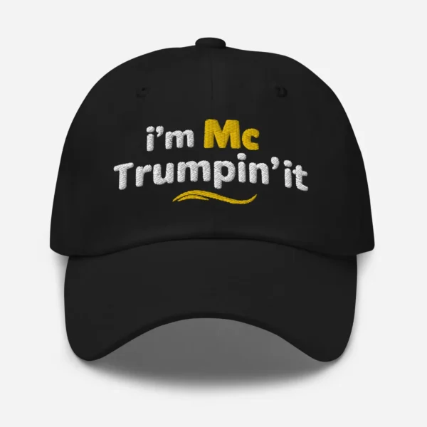 I\'m McTrumpin\' It Custom Embroidered Hat - Image 4